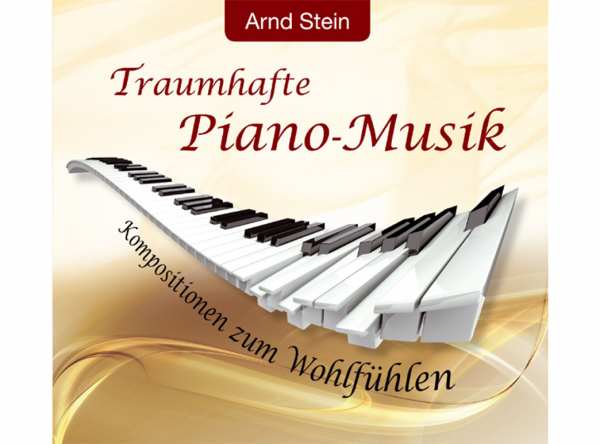 CD Traumhafte Piano-Musik von Dr. Arnd Stein