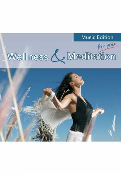 CD Wellness & Meditation von Dr. Arnd Stein