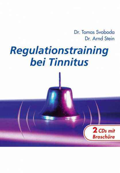 CD Regulationstraining bei Tinnitus von Dr. Arnd Stein