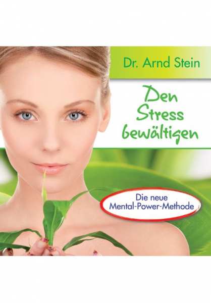 CD Den Stress bewältigen von Dr. Arnd Stein