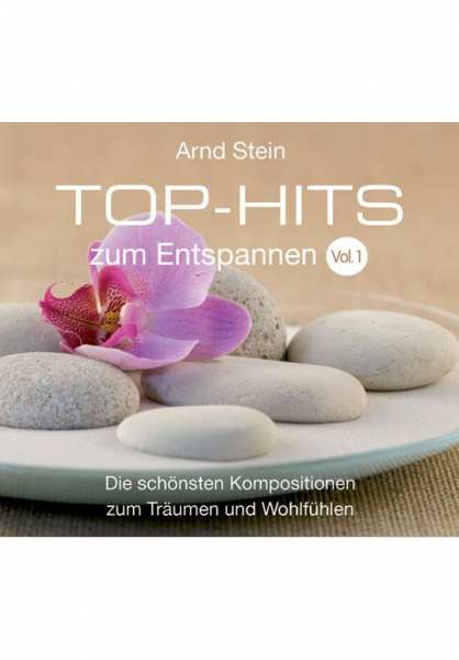 CD Top Hits zum Entspannen Vol. 1 von Dr. Arnd Stein