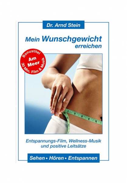 DVD Mein Wunschgewicht erreichen von Dr. Arnd Stein