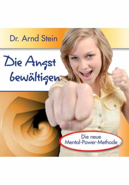 CD Die Angst bewältigen von Dr. Arnd Stein