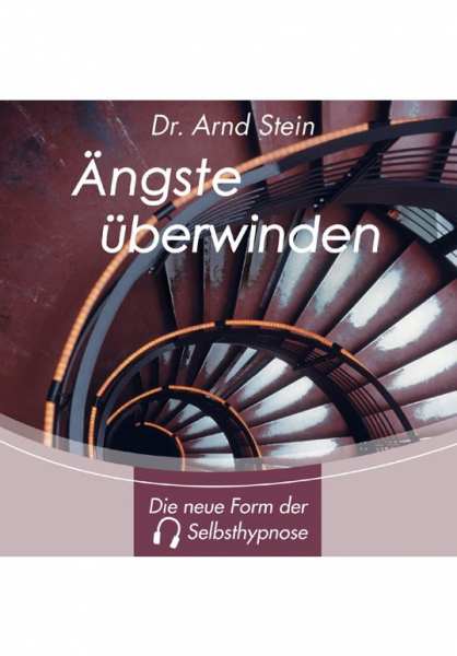 CD Ängste überwinden von Dr. Arnd Stein
