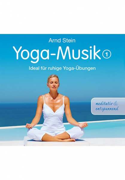 CD Yoga Musik 1 (entspannend) von Dr. Arnd Stein