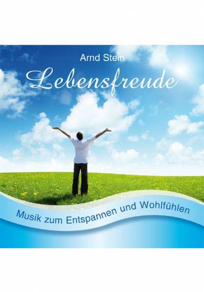 CD Lebensfreude von Dr. Arnd Stein