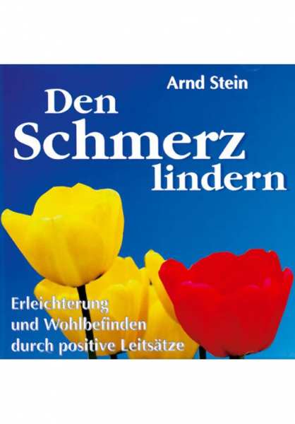 CD Den Schmerz lindern von Dr. Arnd Stein