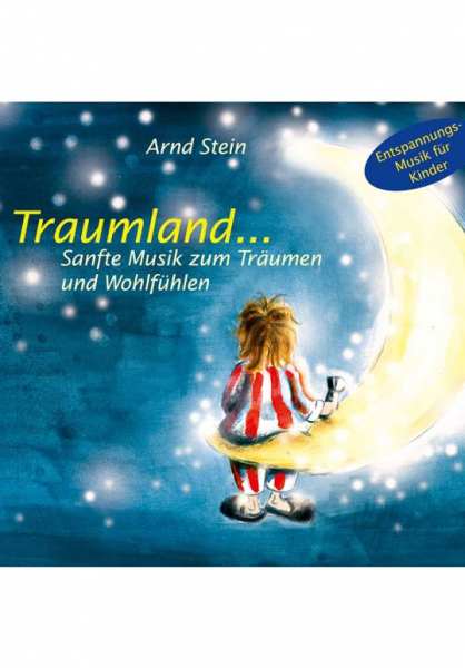CD Traumland von Dr. Arnd Stein